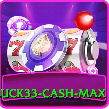 luck33 Cash Max - 2